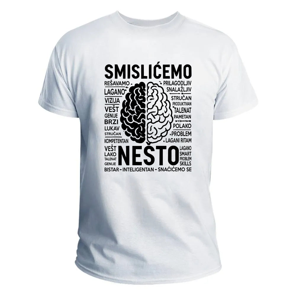 Smislićemo nešto majica