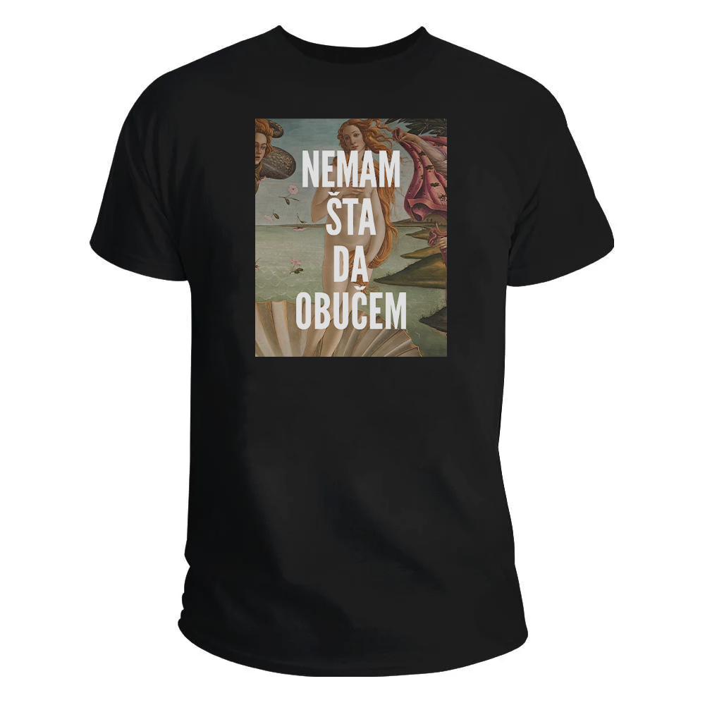 Nemam šta da obučem majica