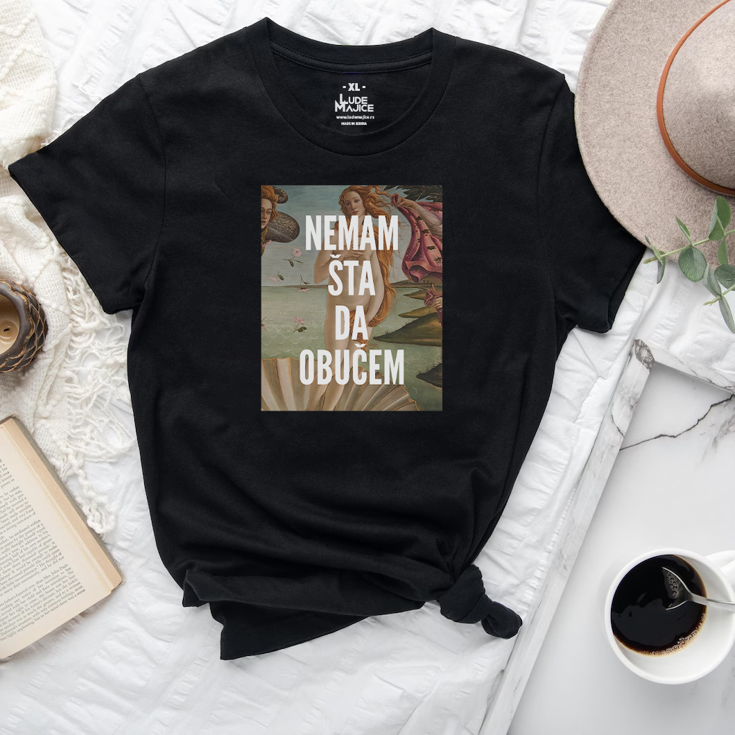 Nemam šta da obučem majica