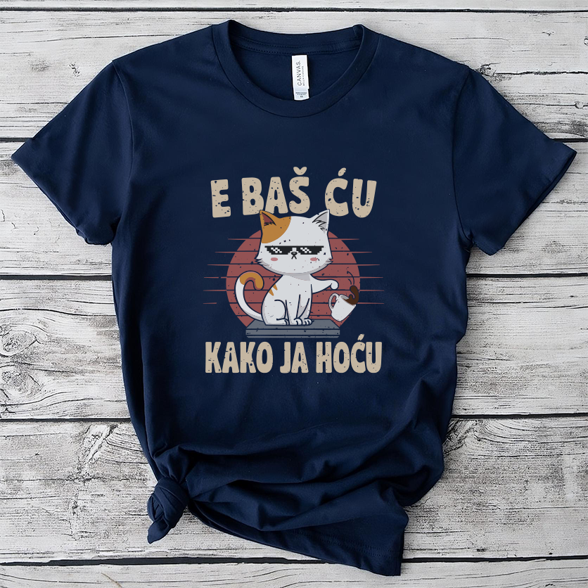 E baš ću majica