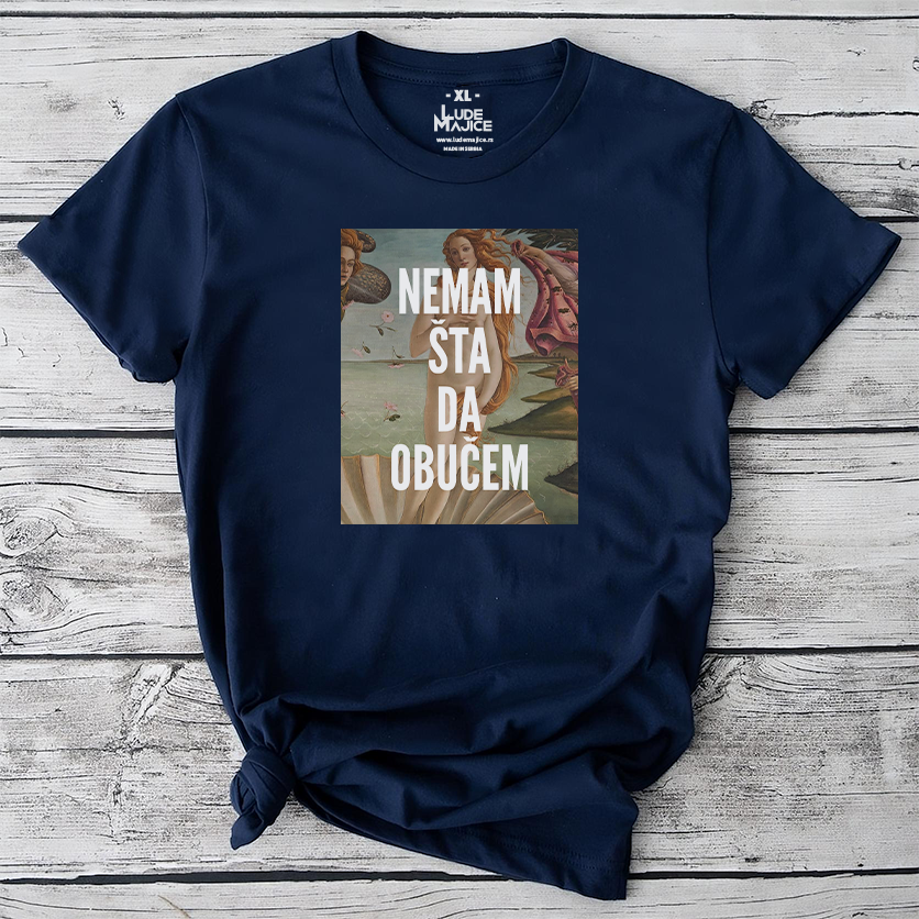 Nemam šta da obučem majica