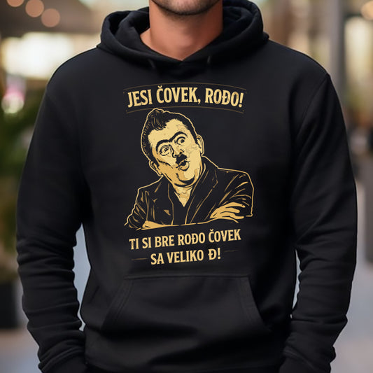 Jesi čovek, rođo! - duks
