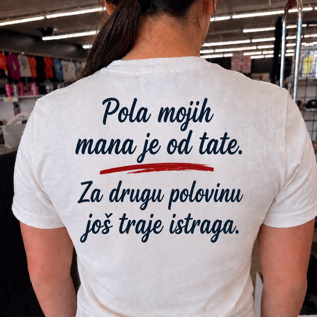 Pola mojih mana je od tate majica