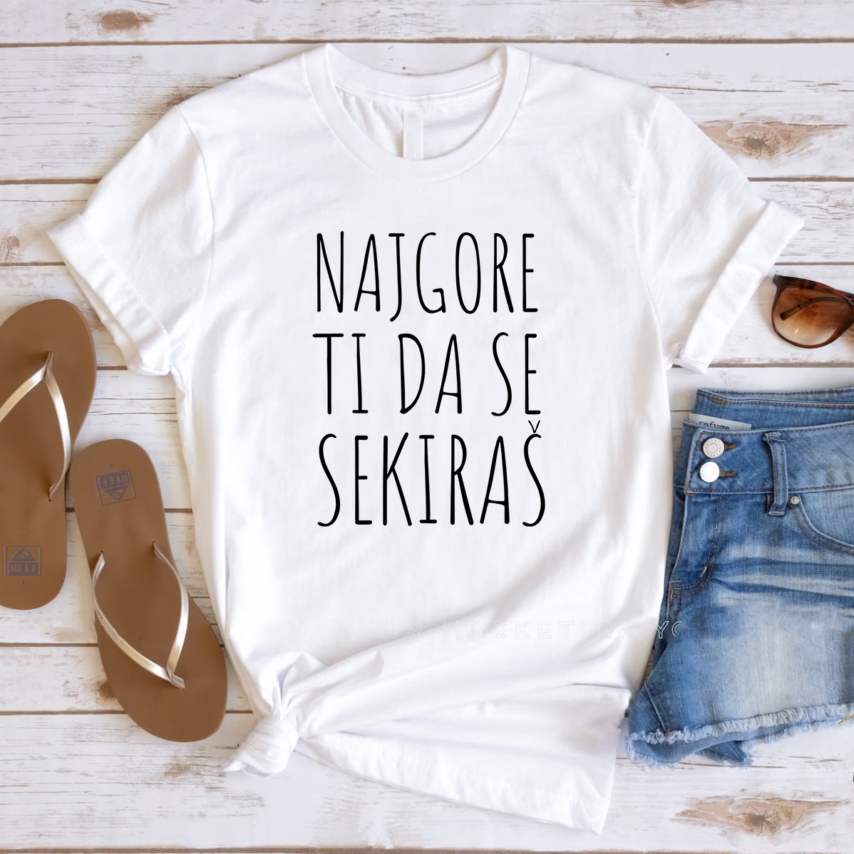 Najgore ti da se sekiraš majica