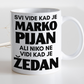 Kad je Marko pijan šoljica