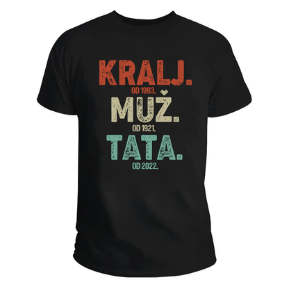 Tata Kralj - Majica za tatu