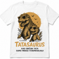 Tatasaurus - majica
