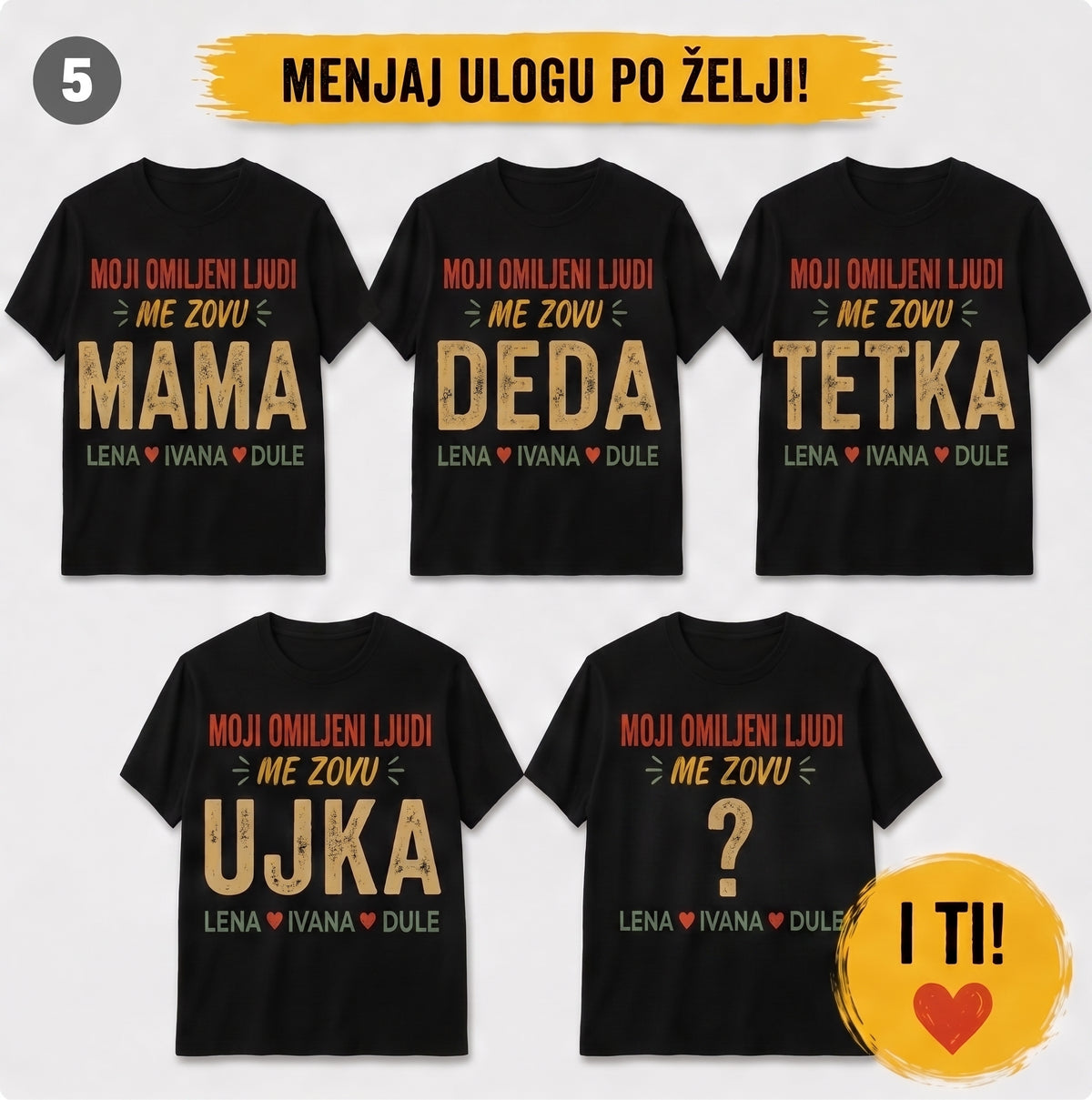 Moji omiljeni ljudi me zovu… - Personalizovana majica