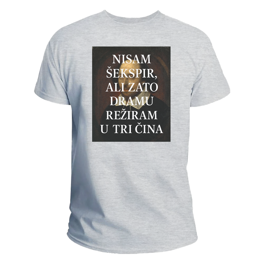 Nisam Šekspir majica