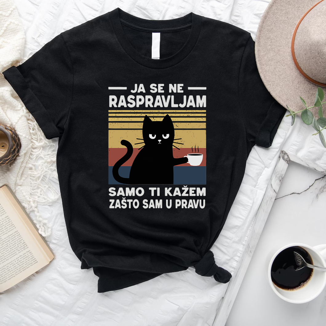 Ne raspravljam se majica