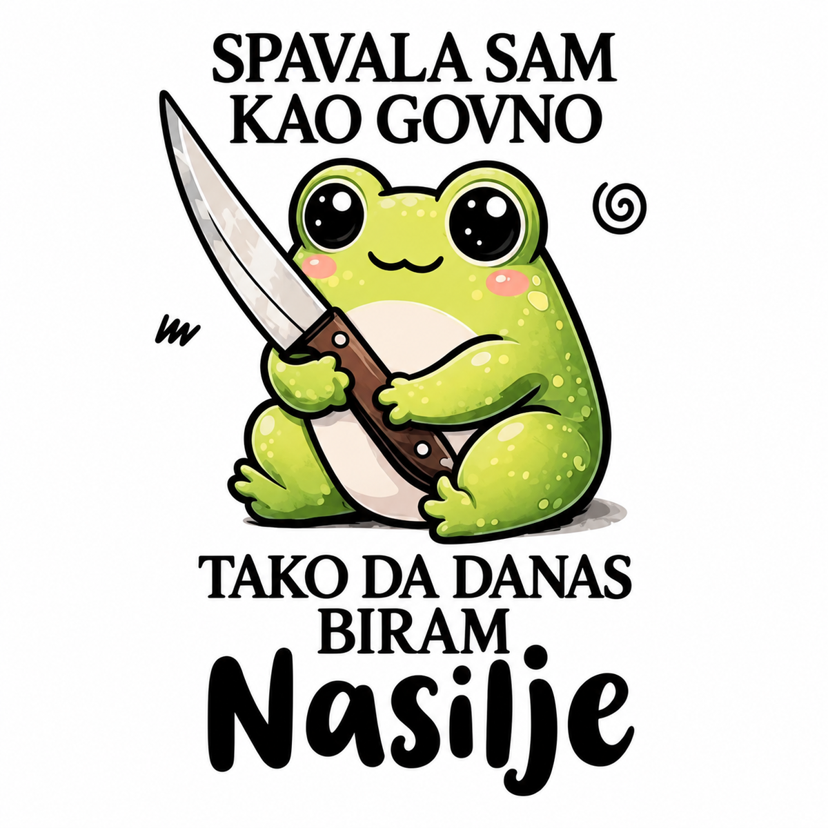 Spavala sam kao govno šoljica