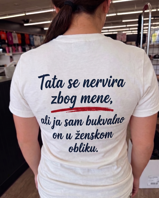 Tata se nervira majica