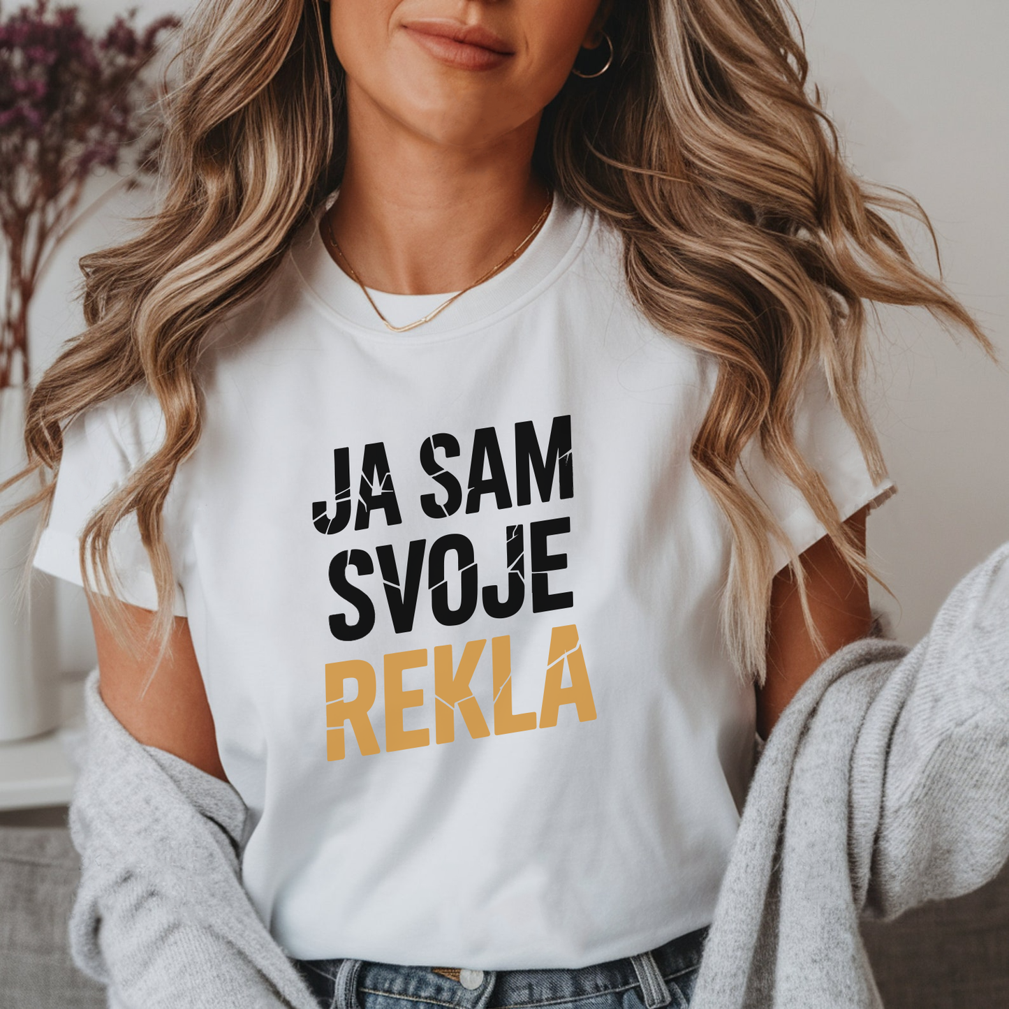 Ja sam svoje rekla majica