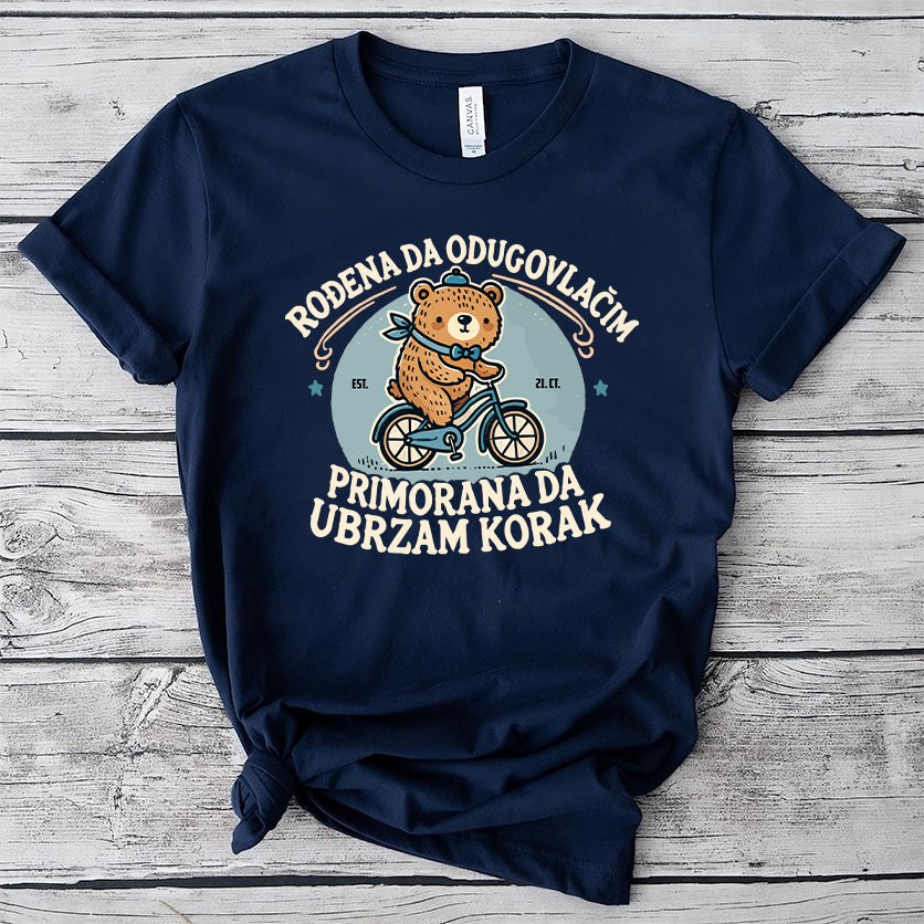 Rođen da odugovlačim majica
