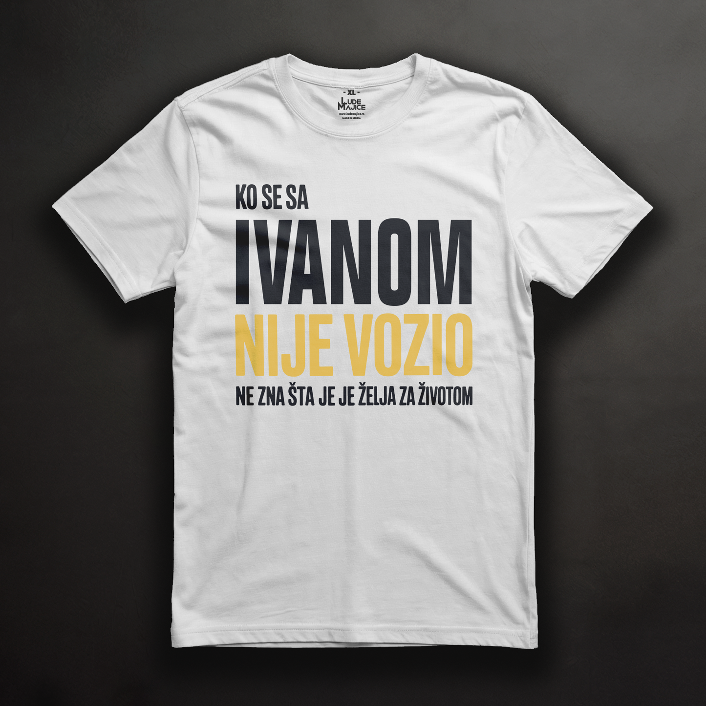 Ko se sa Ivanom nije vozio majica