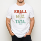 Tata Kralj - Majica za tatu