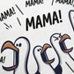 MAMA! MAMA! MAMA! majica