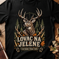 Lovac na Jelene majica