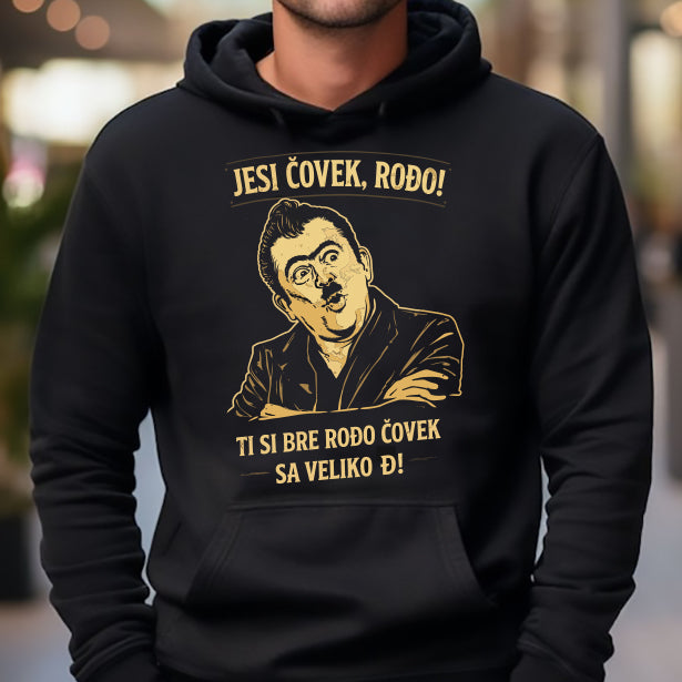 Jesi čovek, rođo! - duks