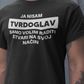 Nisam tvrdoglav majica