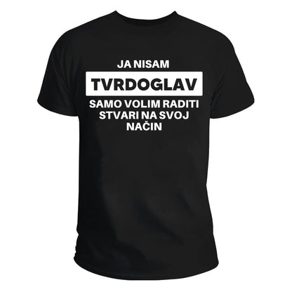 Nisam tvrdoglav majica