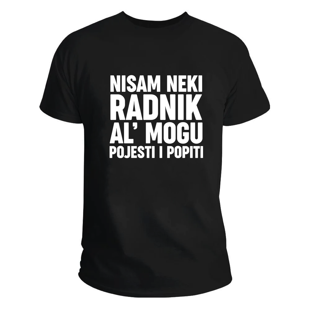 Nisam neki radnik majica