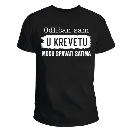 Odličan u krevetu majica